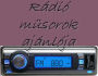 Rádió mûsorok ajánlója